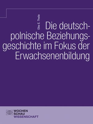 cover image of Die deutsch-polnische Beziehungsgeschichte im Fokus der Erwachsenenbildung